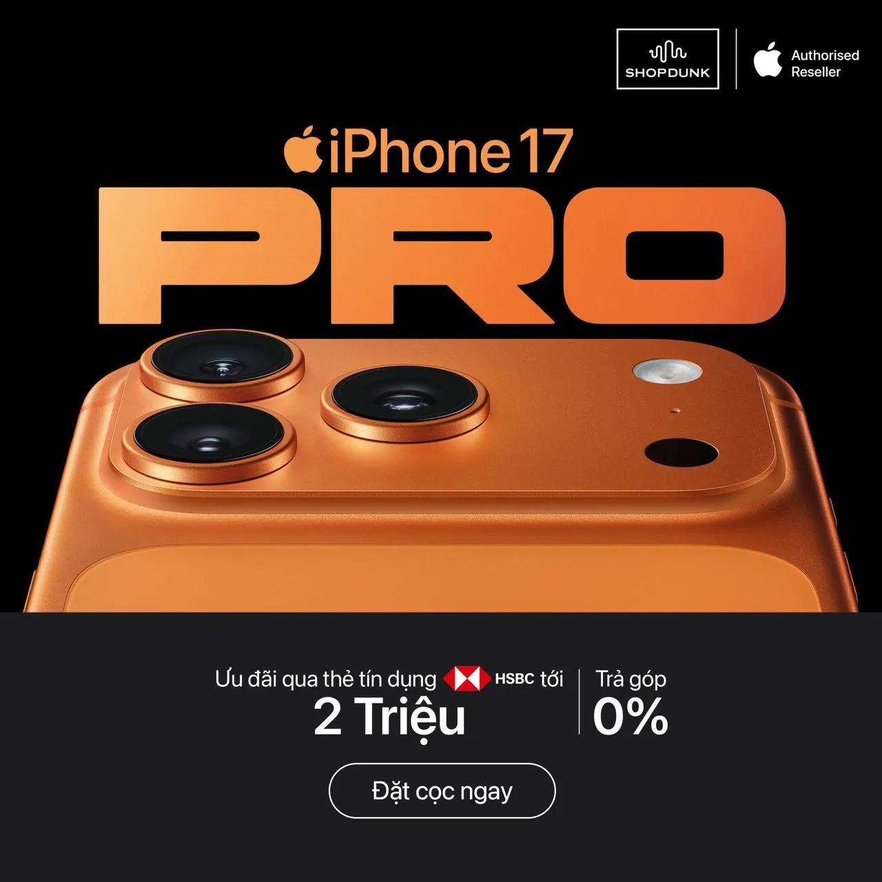 Mua iPhone 17 tại ShopDunk - mở thẻ HSBC